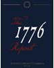The President’s Advisory 1776 Commission Report